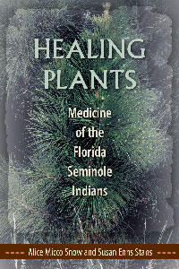 book cover of Healing Plants Co-Authors: Alice Micco Snow and Susan Enns Stans