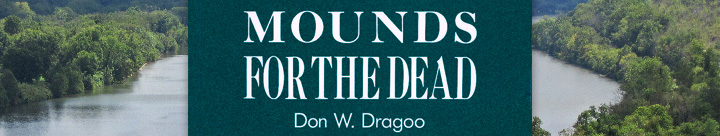 Upper Ohio River, West Virginia background with the cover of Don Dragoo's Mounds for the Dead